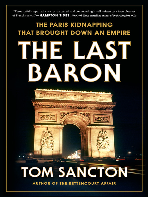 Title details for The Last Baron by Tom Sancton - Wait list